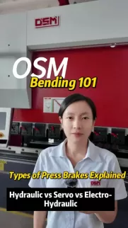Discover the differences between hydraulic, servo, and electro-hydraulic press brakes. This guide explains OSM bending machine technology for metal fabrication.