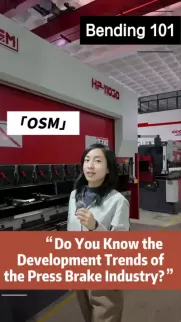 Do You Know the Development Trends of the Press Brake Industry? Explore the development trends of the press brake industry with our HP-11030 machine. This 'Bending 101' guide highlights OSM's advanced metal fabrication solutions for modern manufacturing.